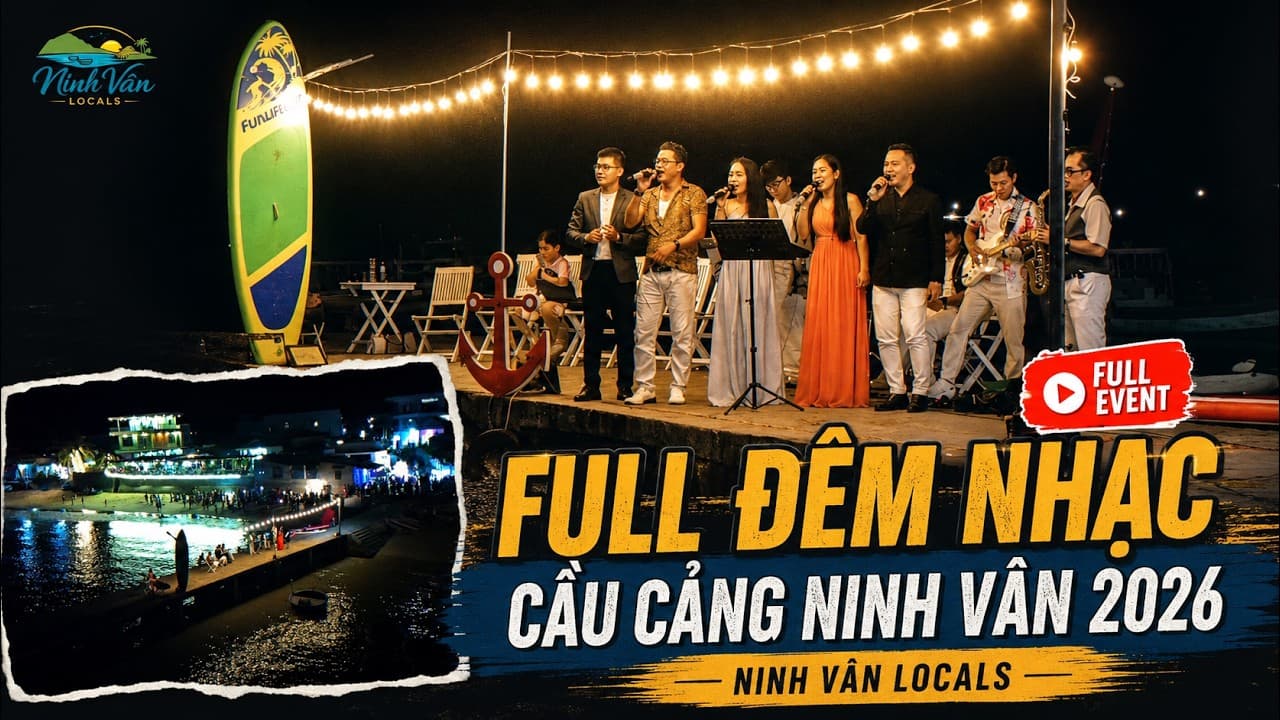 Ảnh đại diện video Full Đêm nhạc Cầu cảng Ninh Vân 2026 của Ninh Vân Locals